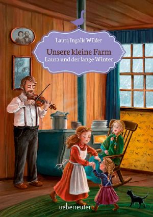 [Little House 06] • Laura und der lange Winter